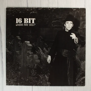 16 Bit Where Are You? bakelit lemez borító előlap