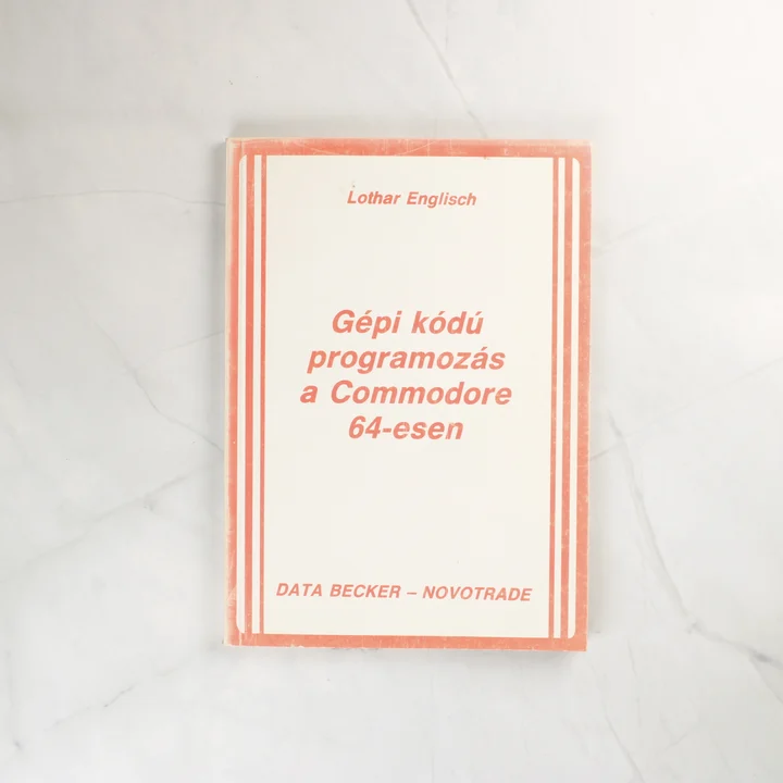 A Gépi kódú programozás a Commodore 64-esen című könyv előlapja