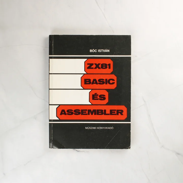 ZX81 BASIC és Assembler könyvborító Bóc István ZX81 BASIC és Assembler című könyvének előlapja