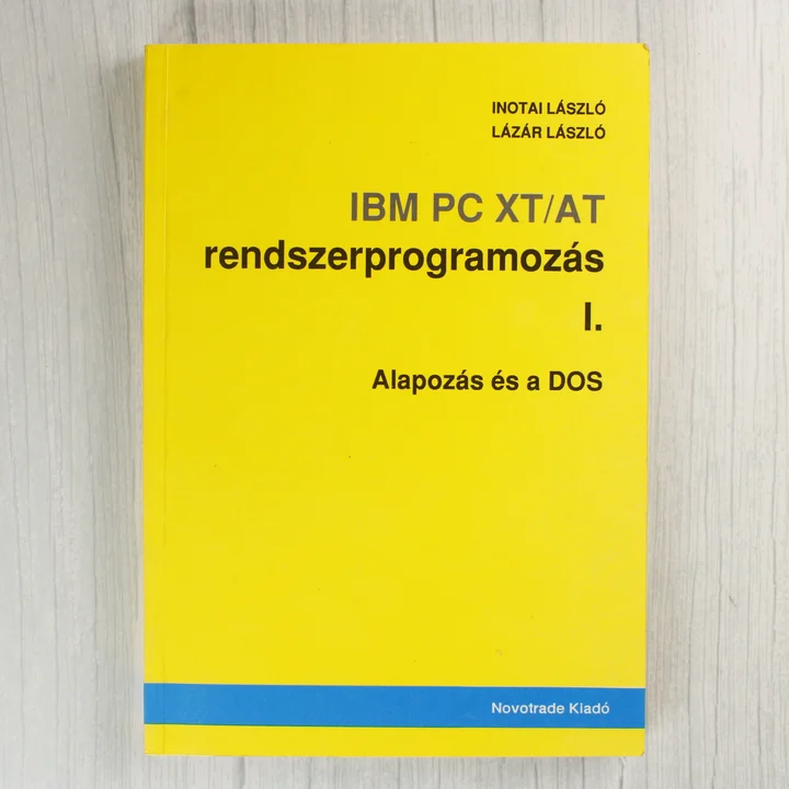 Az IBM PC XT/AT rendszerprogramozás I. kötetének sárga borítója