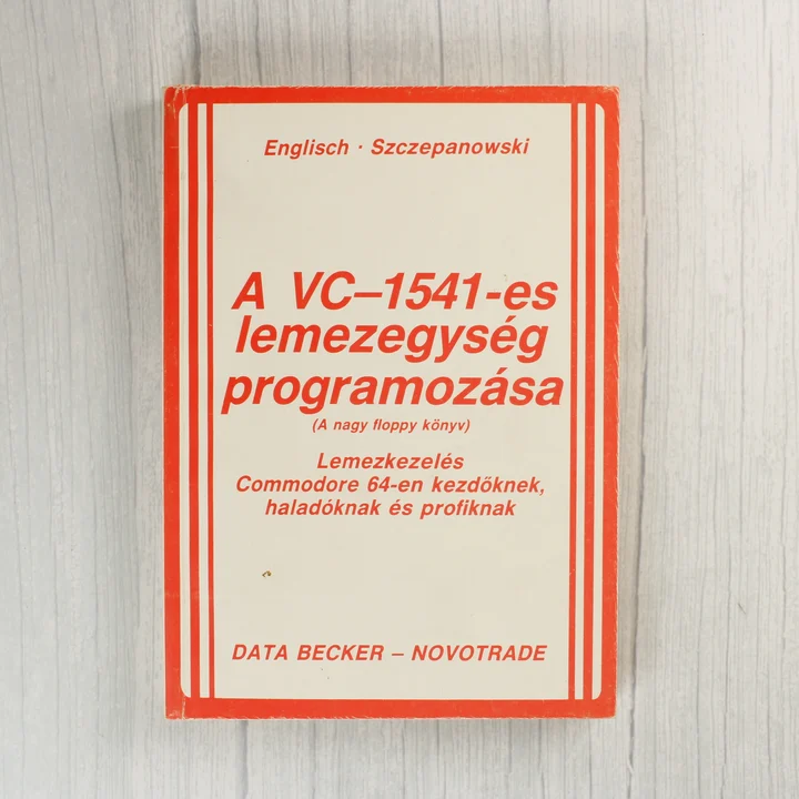 A VC-1541-es lemezegység programozása borító A VC-1541-es lemezegység programozása könyv előlapja