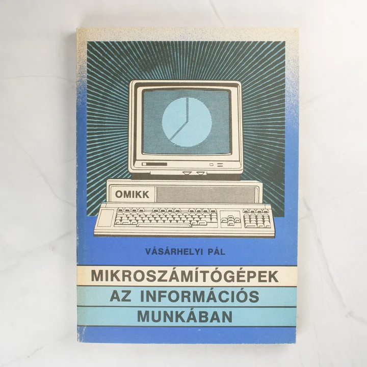 Vásárhelyi Pál Mikroszámítógépek az információs munkában könyvborító