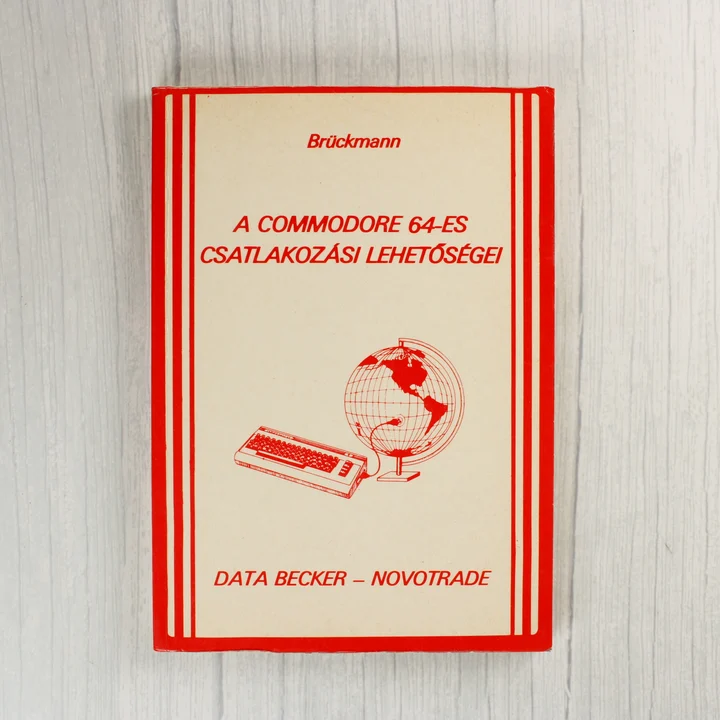A Commodore 64-es csatlakozási lehetőségei könyv előlapja