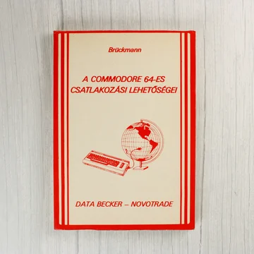 A Commodore 64-es csatlakozási lehetőségei könyv előlapja