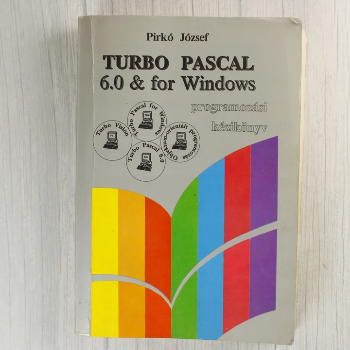 Pirkó József Turbo Pascal 6.0 & for Windows programozási kézikönyvének borítója