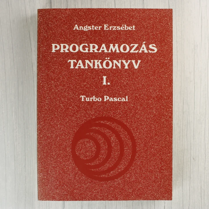 Angster Erzsébet Programozás Tankönyv I. Turbo Pascal vörös borítója