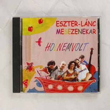 Eszter-lánc Mesezenekar Holnemvolt CD előlapja