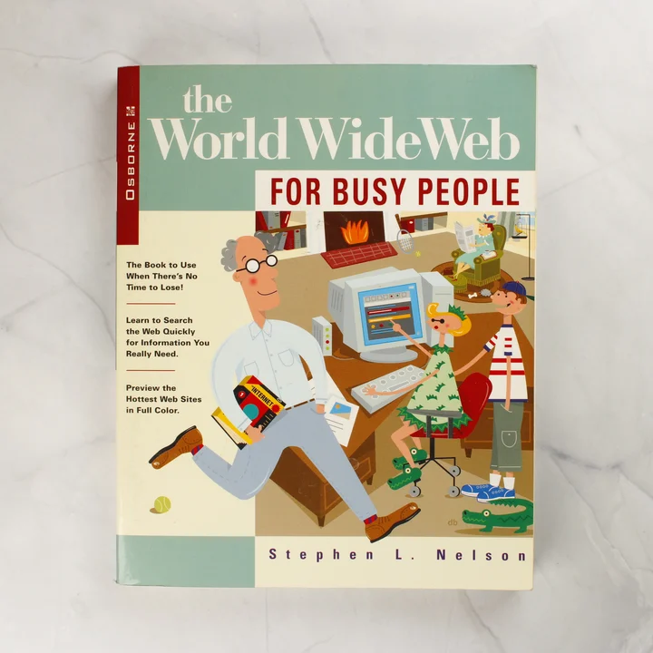 The World Wide Web for Busy People elülső borító The World Wide Web for Busy People könyv elülső borítója színes illusztrációval