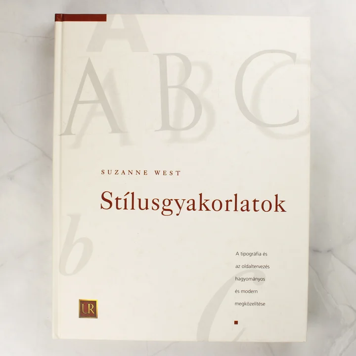 Stílusgyakorlatok könyv előlap Suzanne West Stílusgyakorlatok könyvének előlapja