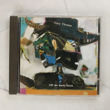 Gary Thomas Till We Have Faces című CD-jének előlapja absztrakt grafikával