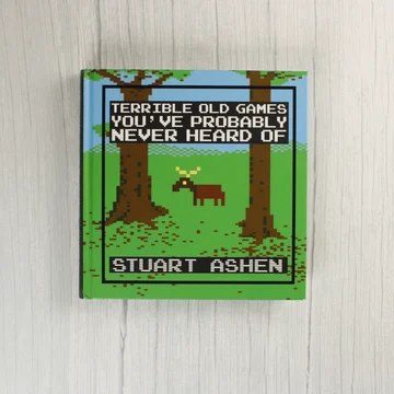 Terrible Old Games You've Probably Never Heard Of könyv előlapja