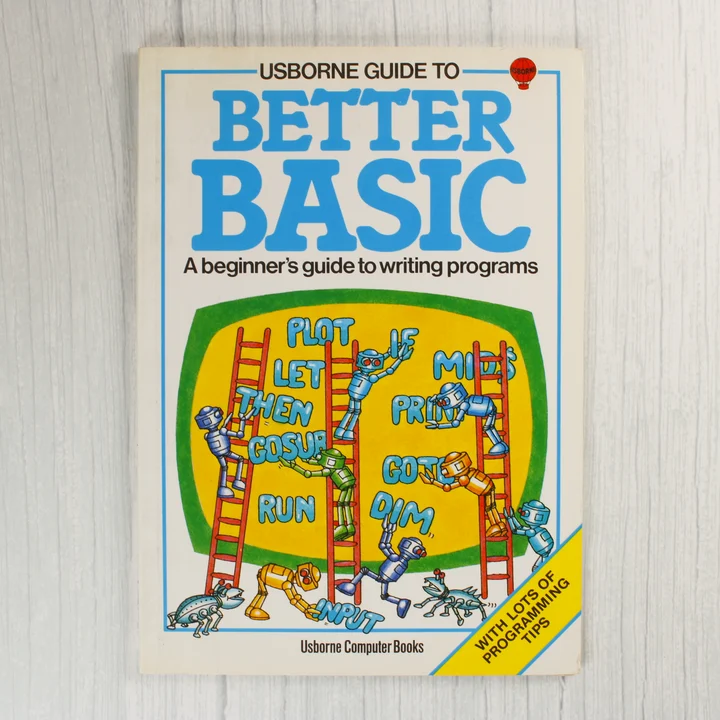 Az Usborne Guide to Better BASIC könyv elülső borítója robotokkal